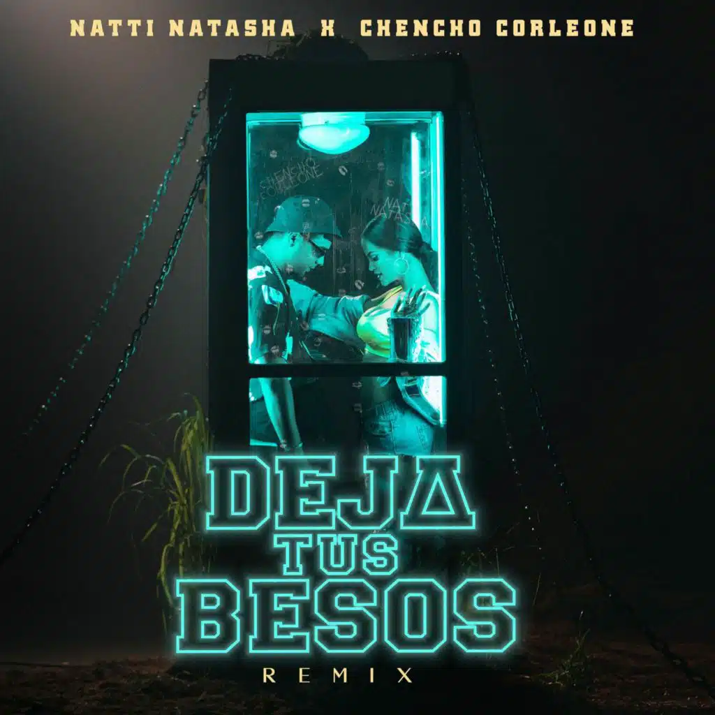 Natti Natasha & Chencho Corleone
