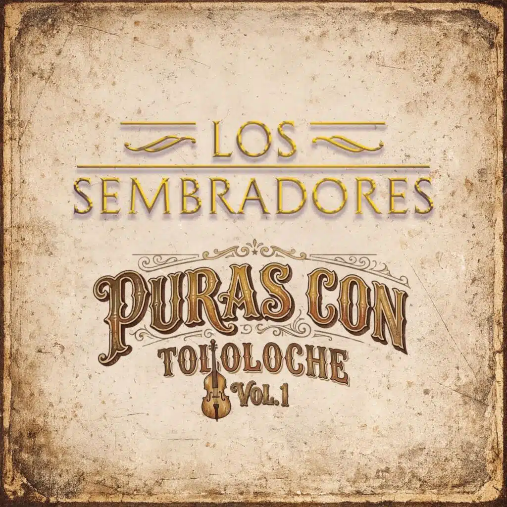 Puras Con Tololoche, Vol. 1