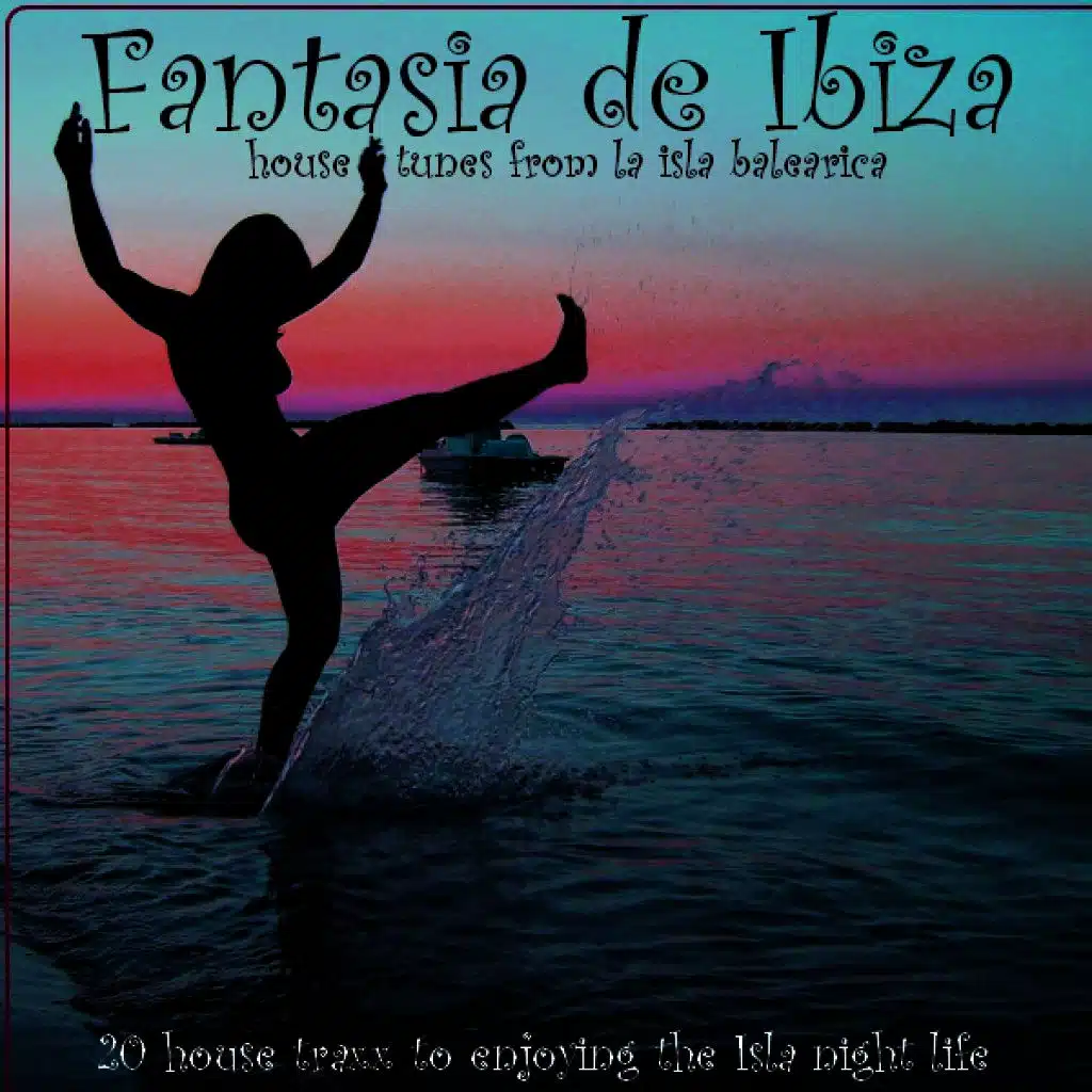 Fantasia De Ibiza