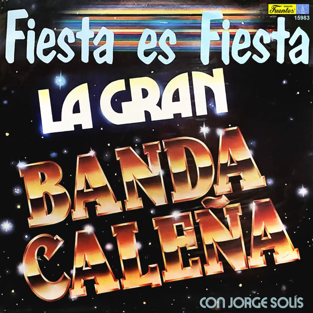 Fiesta es Fiesta (feat. Jorge Solís)