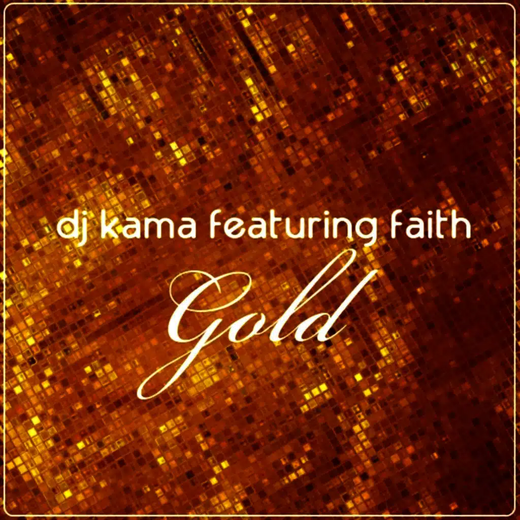 Gold (Kama's Alternative Mix)