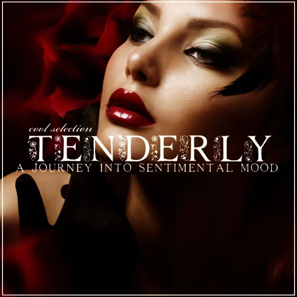 Tenderly