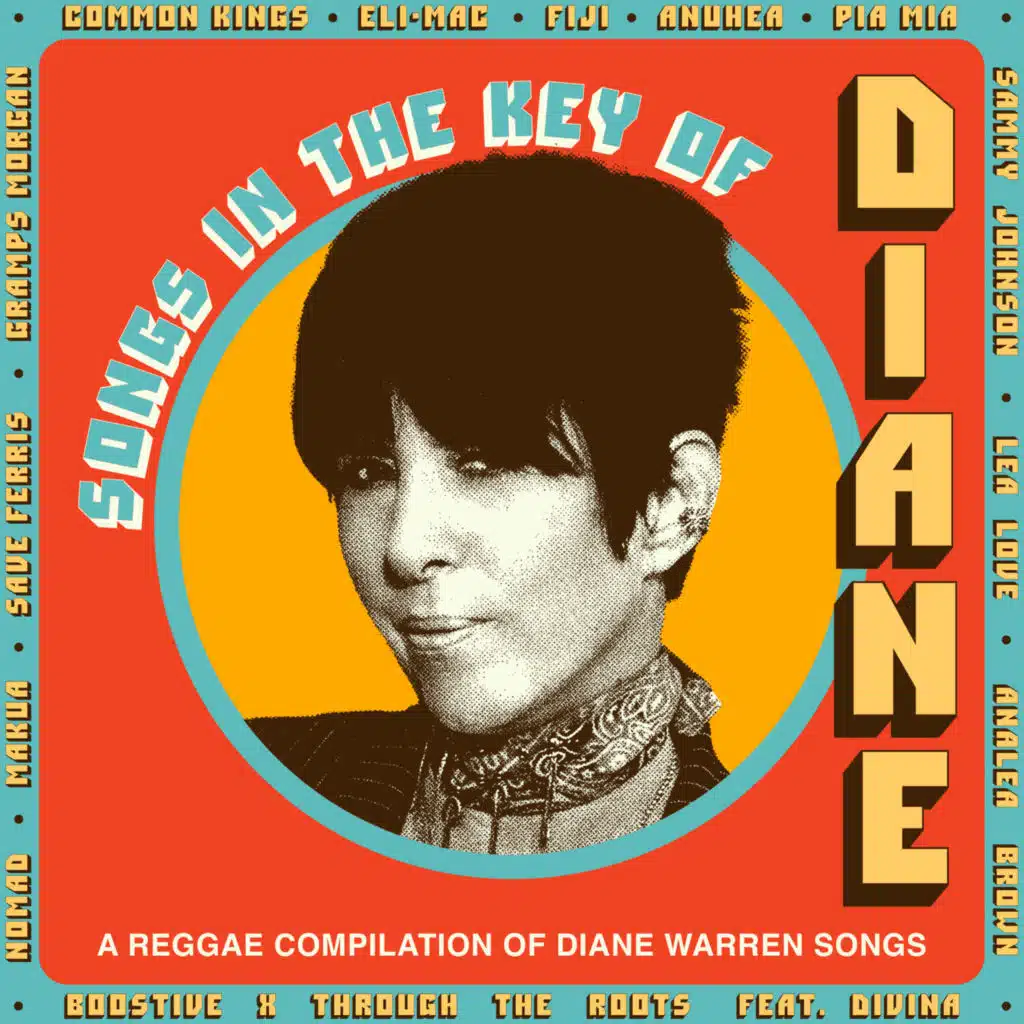 Songs in the Key of Diane: A Reggae Compilation of Diane Warren Songs