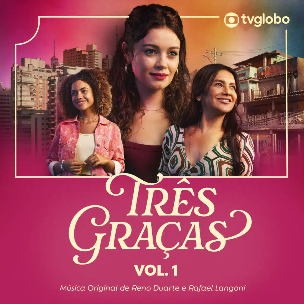 Três Graças (Música Original de Reno Duarte e Rafael Langoni Vol. 1)