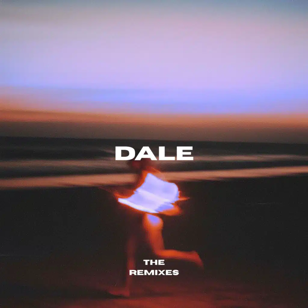 DALE (The Remixes)