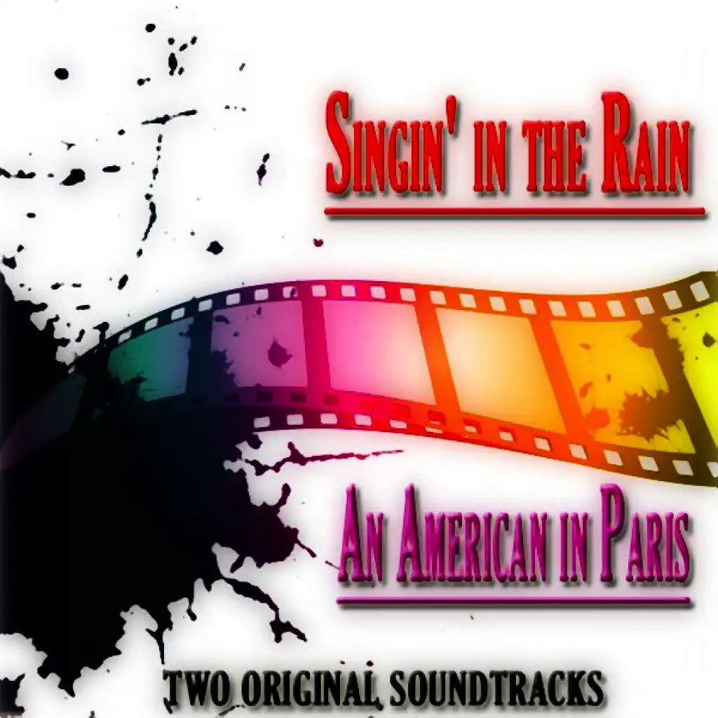 Singin' in the Rain - An American in Paris