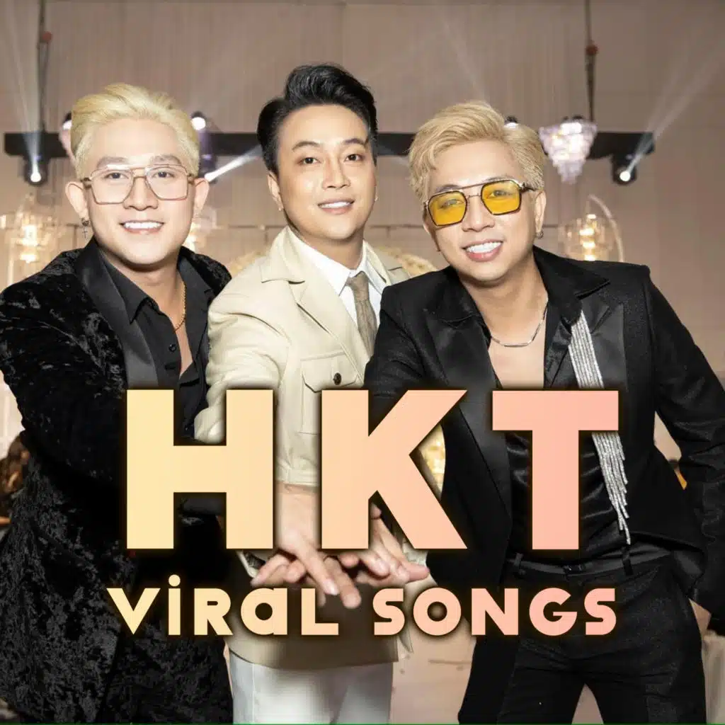 HKT Viral Songs