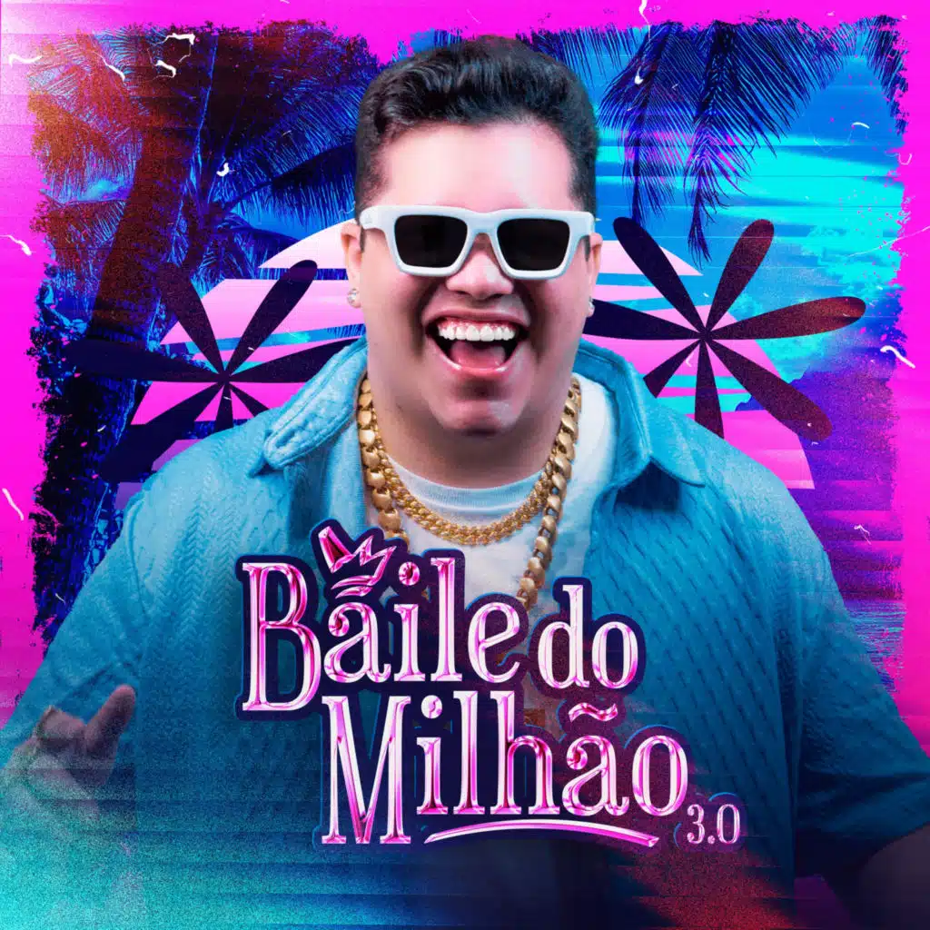 Baile do Milhão 3.0