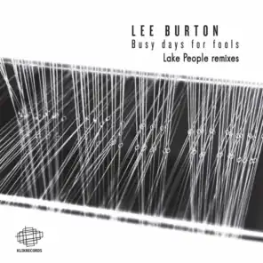 Busy Days for Fools - Lake People Remixes