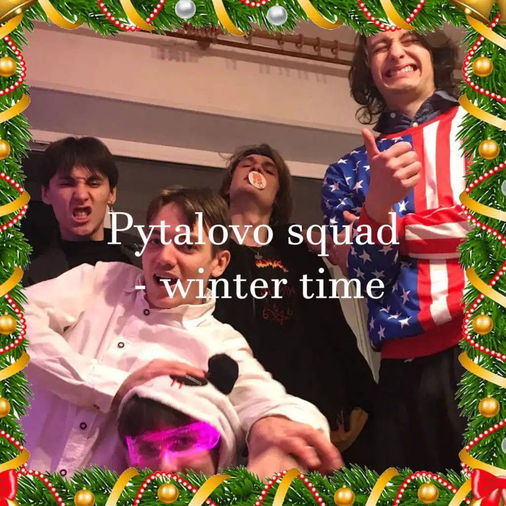 Pytalovo squad - winter time
