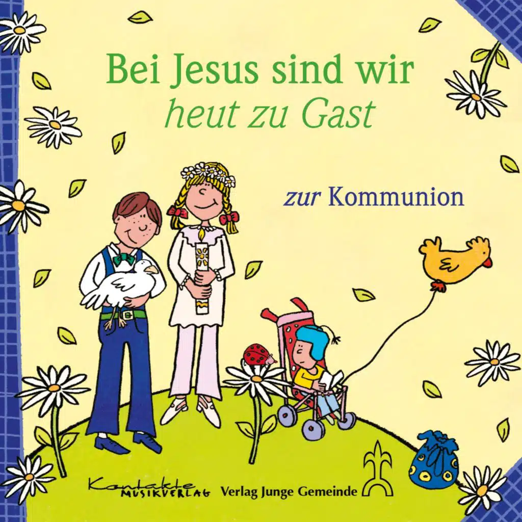 Bei Jesus sind wir heut zu Gast – zur Kommunion