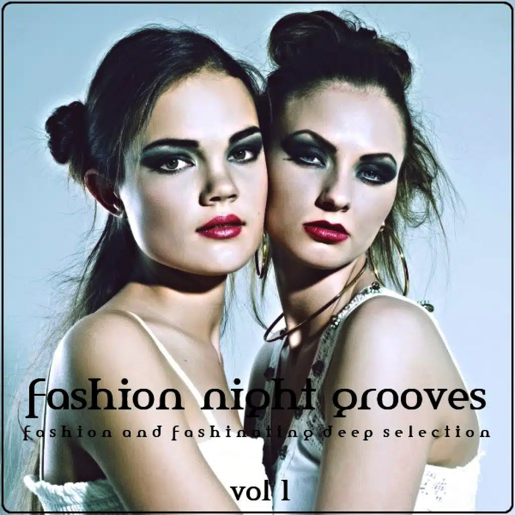 Fashion Night Grooves