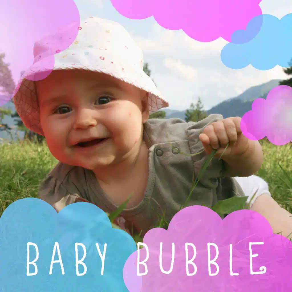 baby bubble