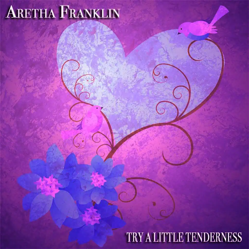 Try a Little Tenderness