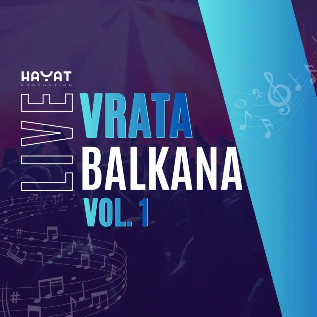 Vrata Balkana Live – Vol. 1