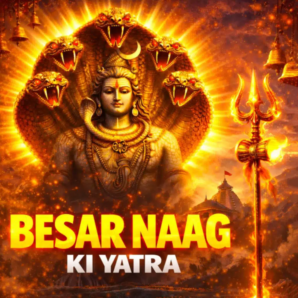 Besar Naag Ki Yatra