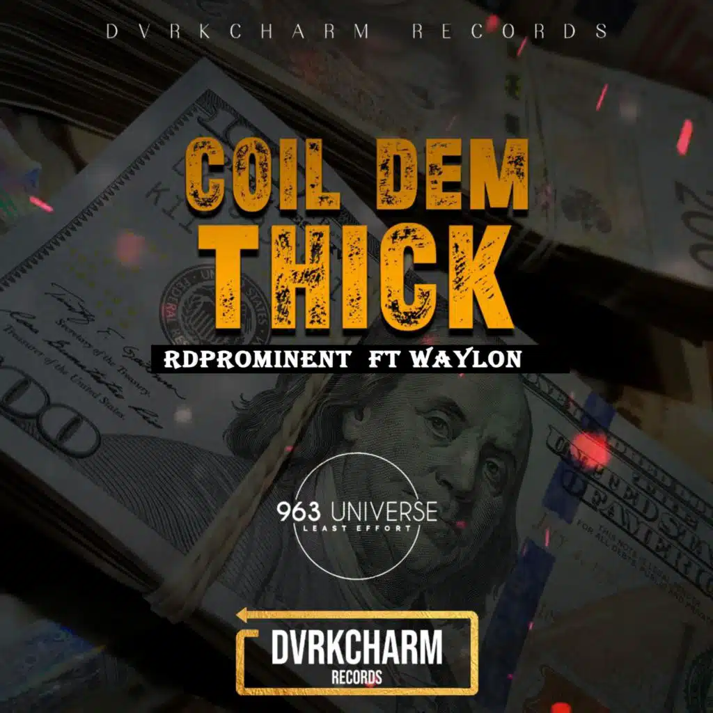 Coil Dem Thick (feat. Waylon)