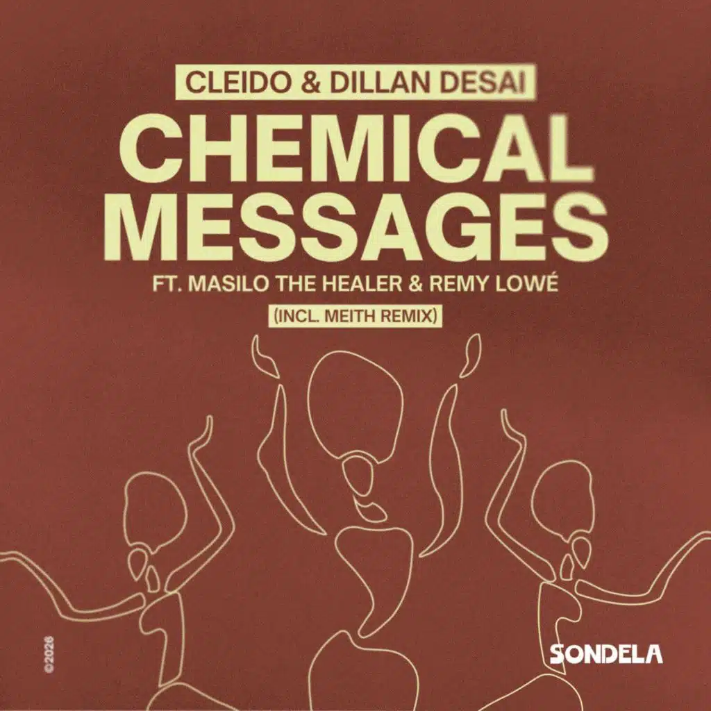 Chemical Messages (feat. Masilo The Healer & Remy Lowé)