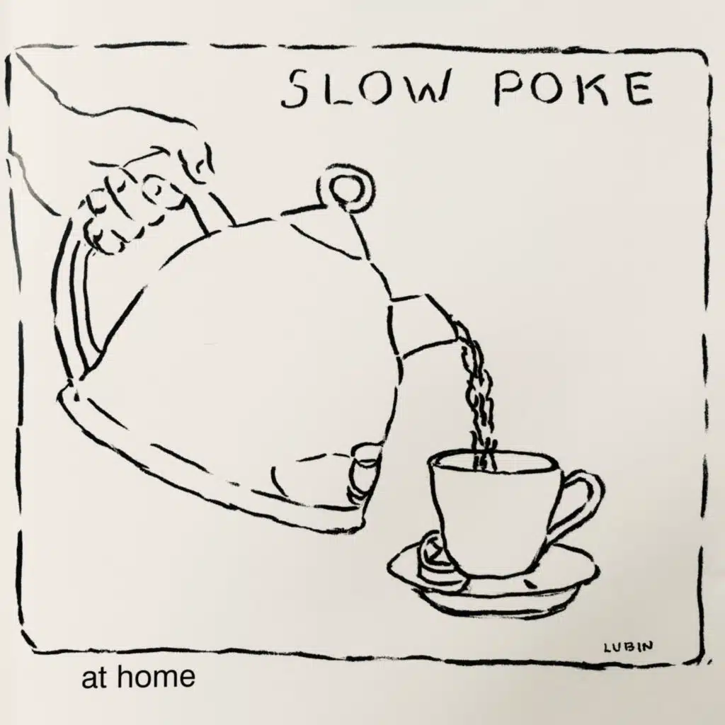 Slow Poke at Home (feat. Michael Blake)