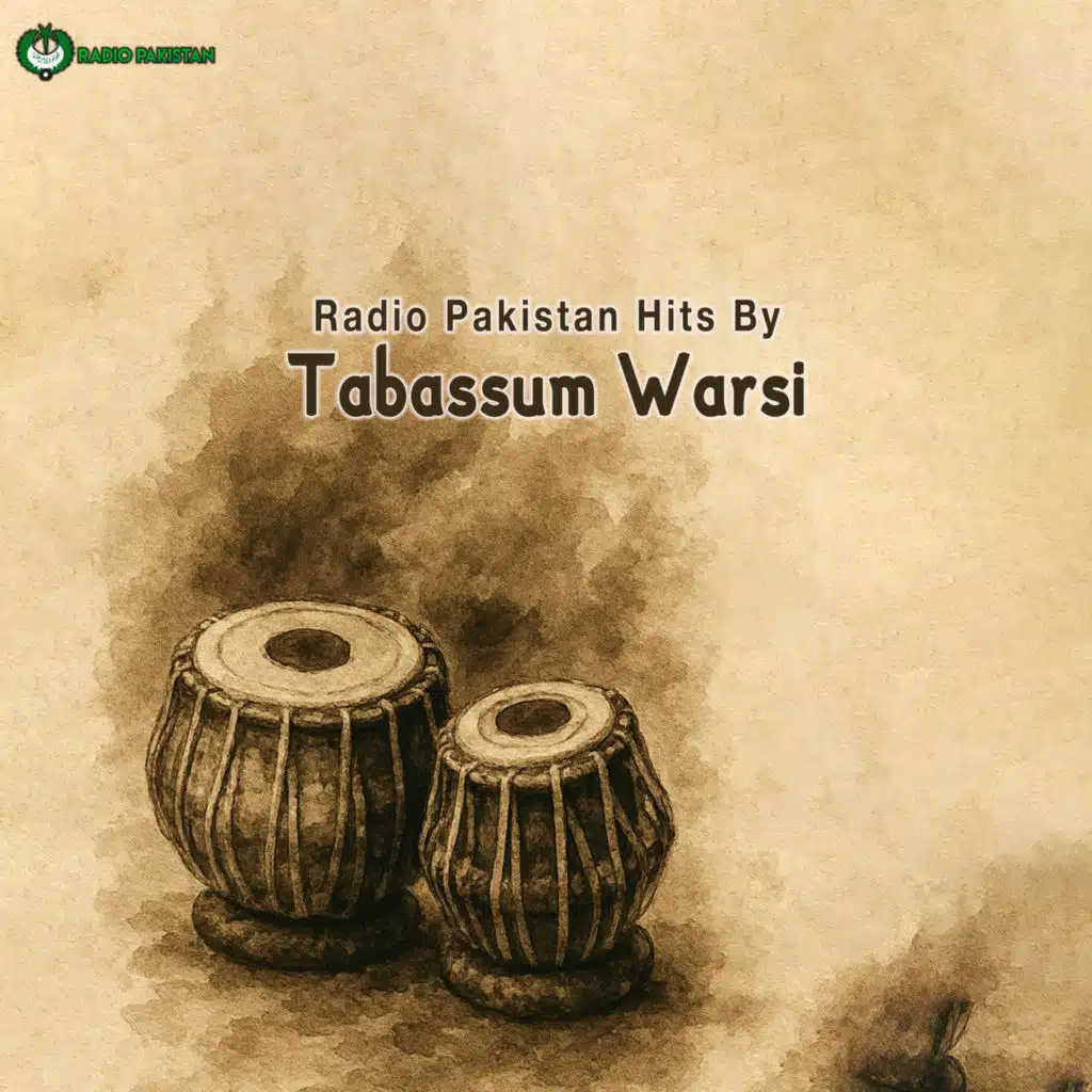 Radio Pakistan Hits By Tabassum Warsi, Vol. 01