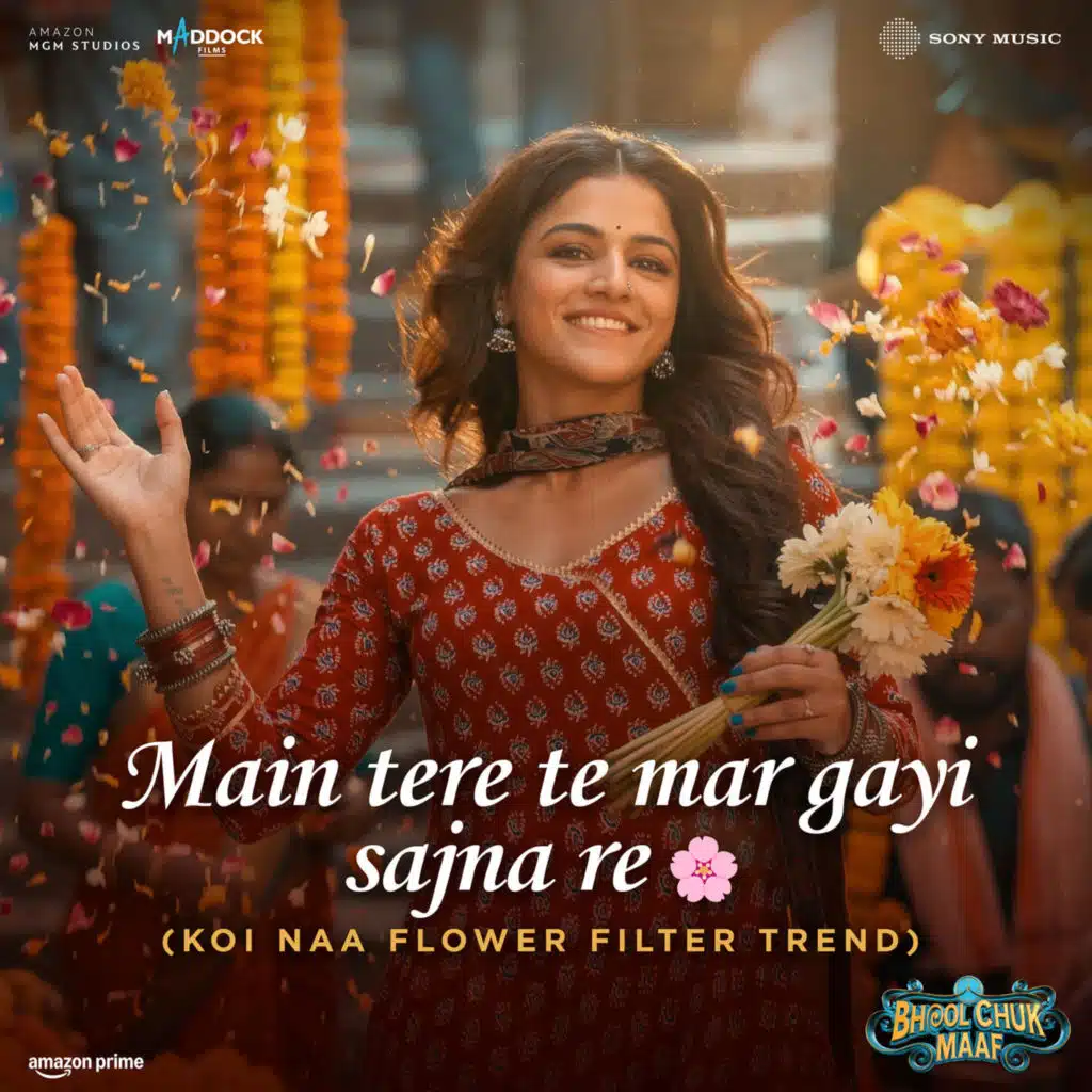 main tere te mar gayi sajna re (Koi Naa Flower Filter Trend)