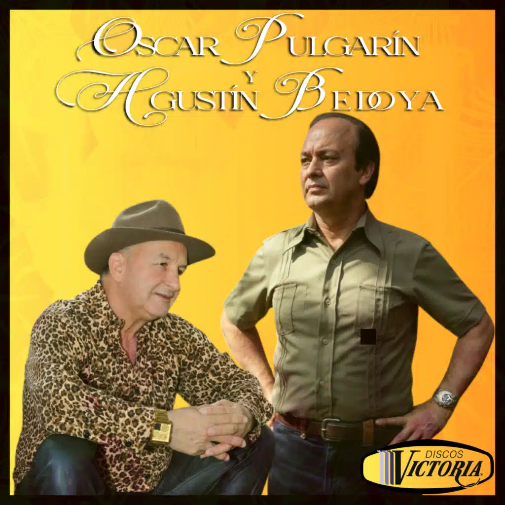 Oscar Pulgarin & Agustin Bedoya