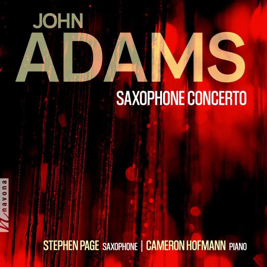 John Adams: Saxophone Concerto