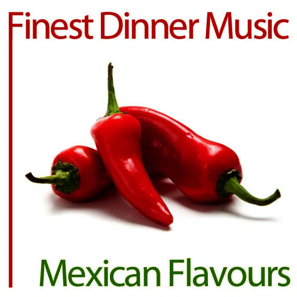 Finest Dinner Music: Mexican Flavours