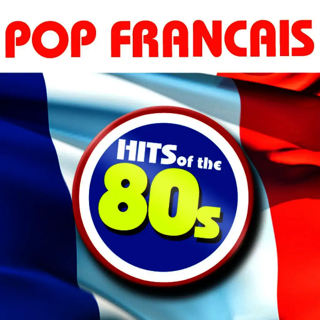 Pop Francais - 40 Hits of the 80s