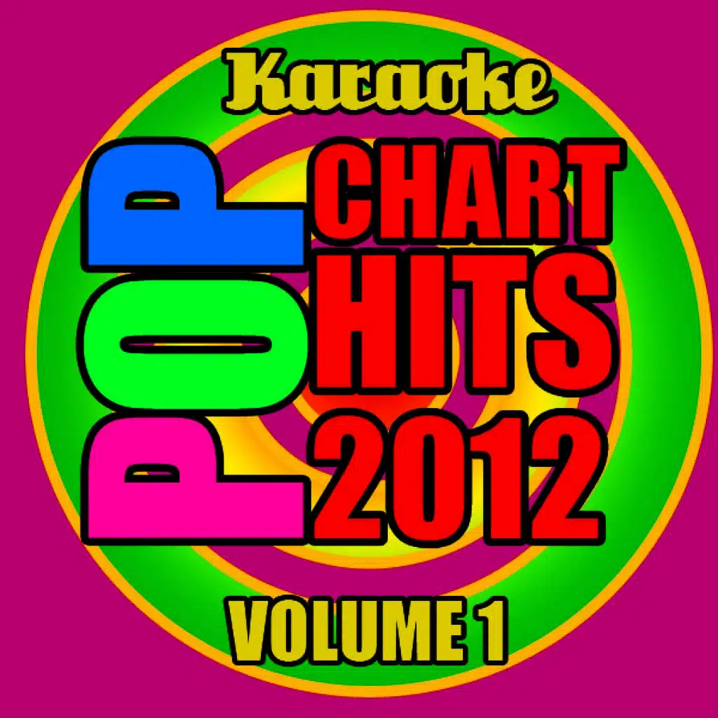 Pop Chart Hits 2012, Vol. 1 - Karaoke