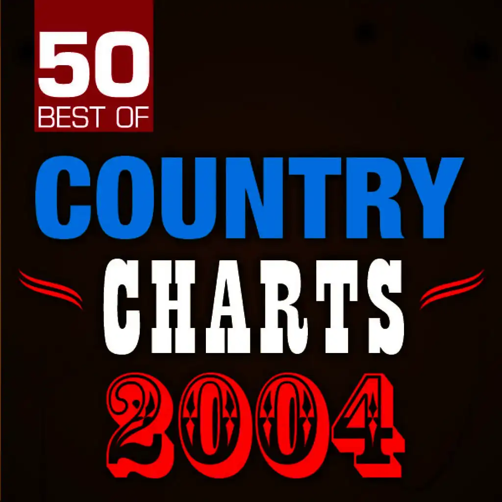 50 Best of Country Charts 2004