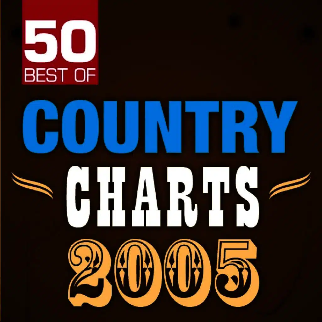 50 Best of Country Charts 2005