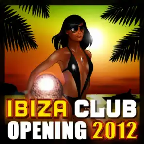 Ibiza Club Opening 2012
