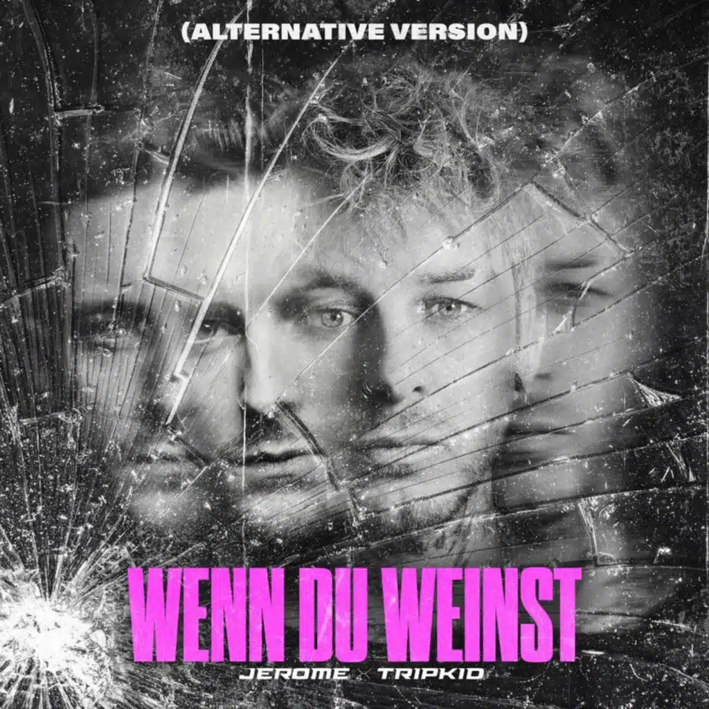 Wenn du weinst (Alternative Version)