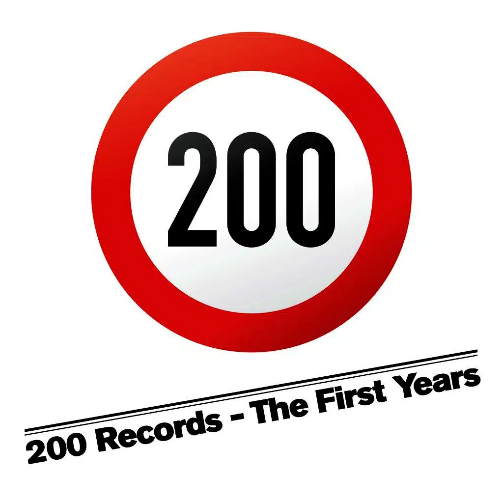 200 Records - The First Years