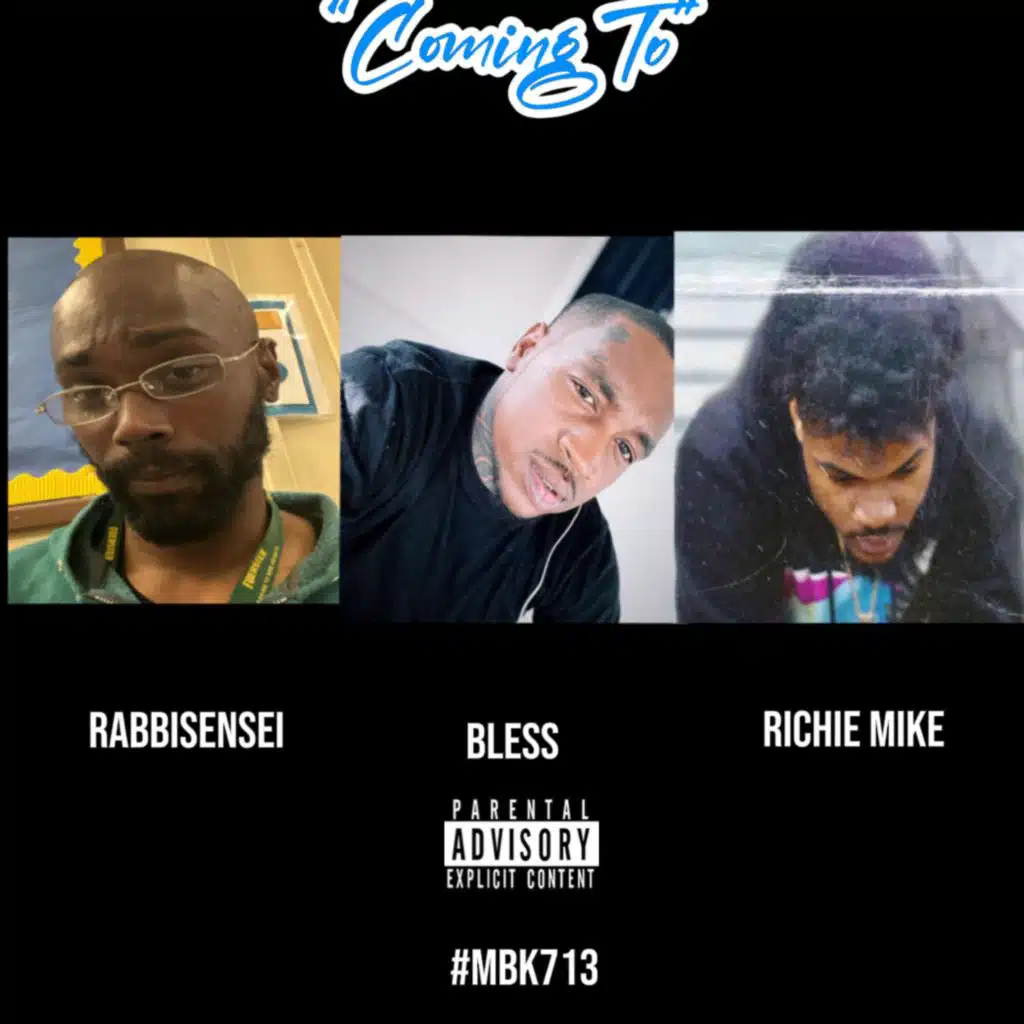 Coming To (feat. Richie Mike & Bless)