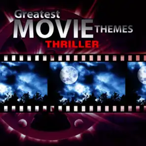 Greatest Movie Themes: Thriller