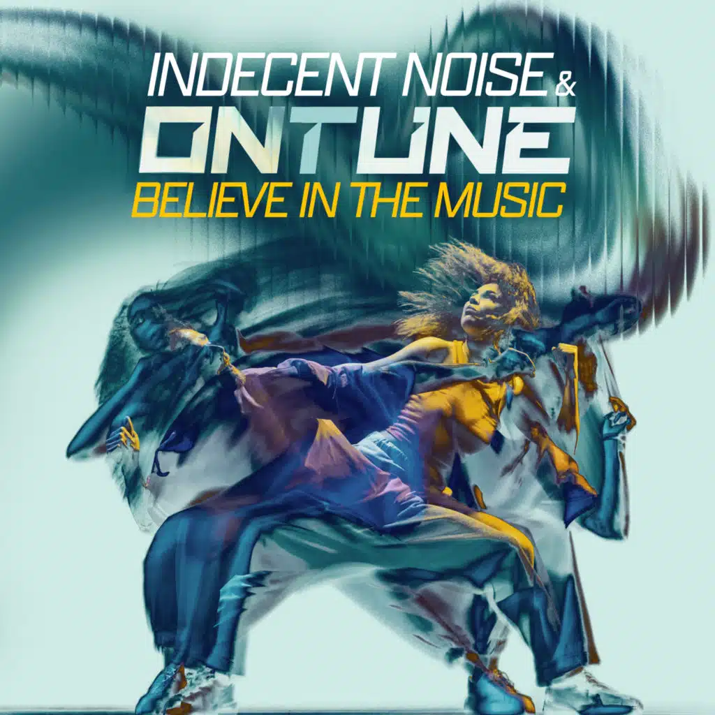 Indecent Noise & onTune