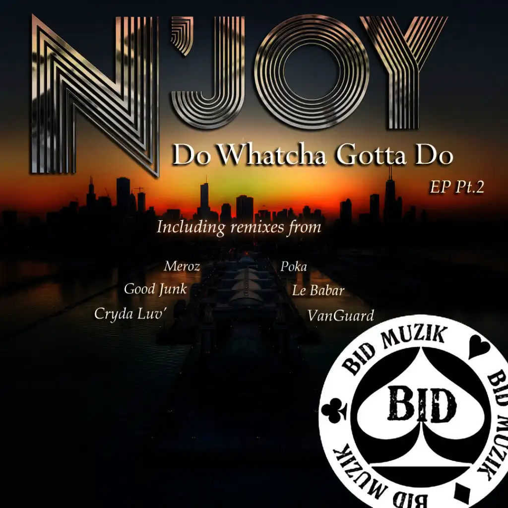 Do Whatcha Gotta Do (Meroz Remix)