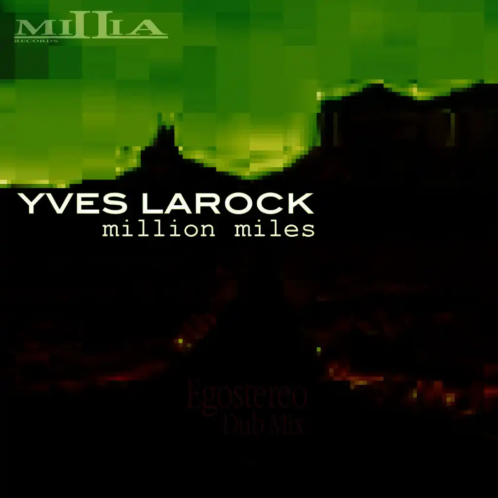 Million Miles (Egostereo Unreleased Dub)