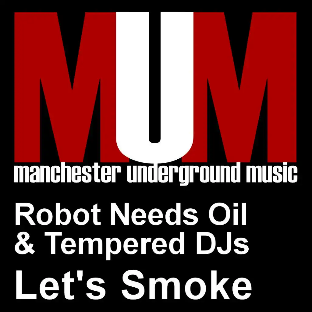 Robot Needs Oil & Tempered DJs