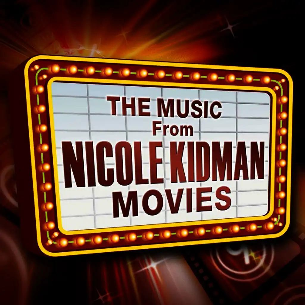 Music from Nicole Kidman Movies