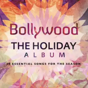 Bollywood: The Holiday Album (2011)