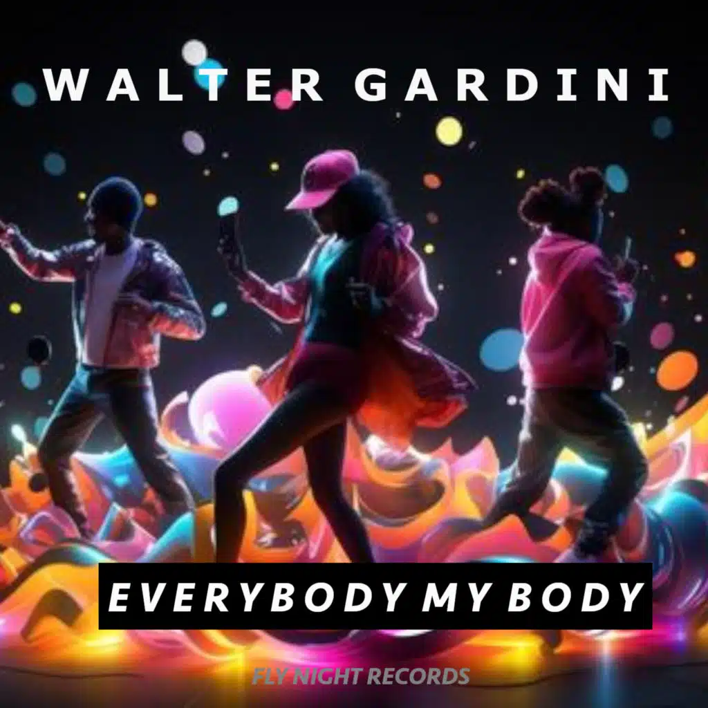 Everybody my body