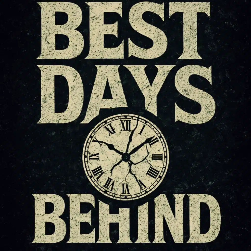 Best Days Behind