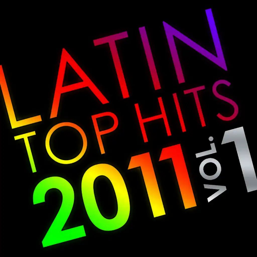 Latin Top Hits 2011 Vol. 1