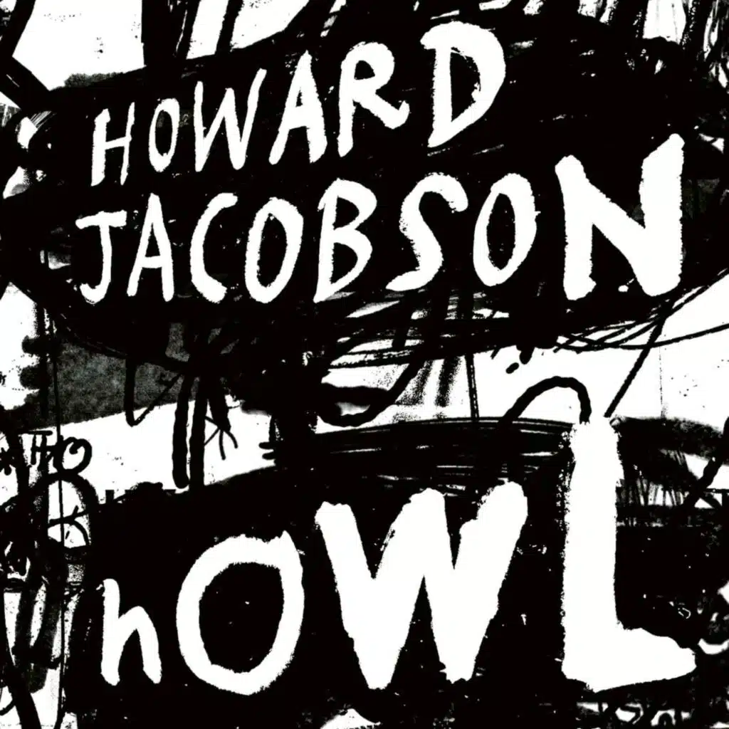 Howard Jacobson: Howl