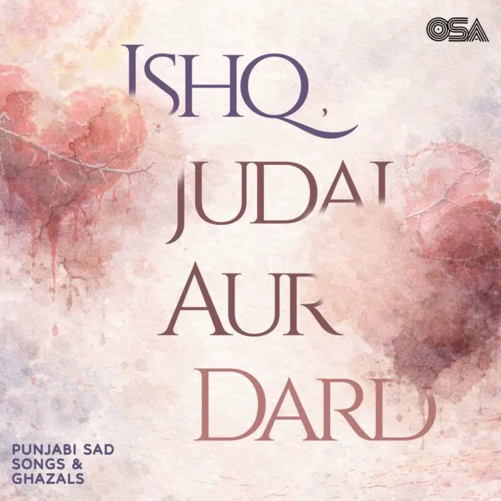 Ishq, Judai Aur Dard – Punjabi Sad Songs & Ghazals