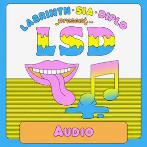 Audio (feat. Sia, Diplo & Labrinth)
