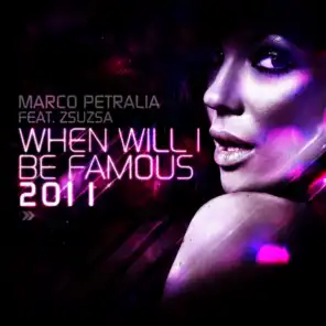 When Will I Be Famous 2011 (Plastik Funk Remix)
